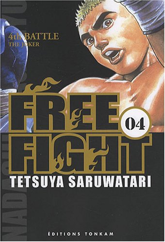 Free fight. Vol. 4. The joker : 4th battle