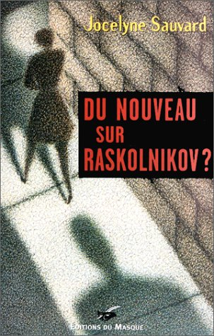 Du nouveau sur Raskolnikov