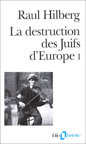 la destruction des juifs d'europe, tome 1