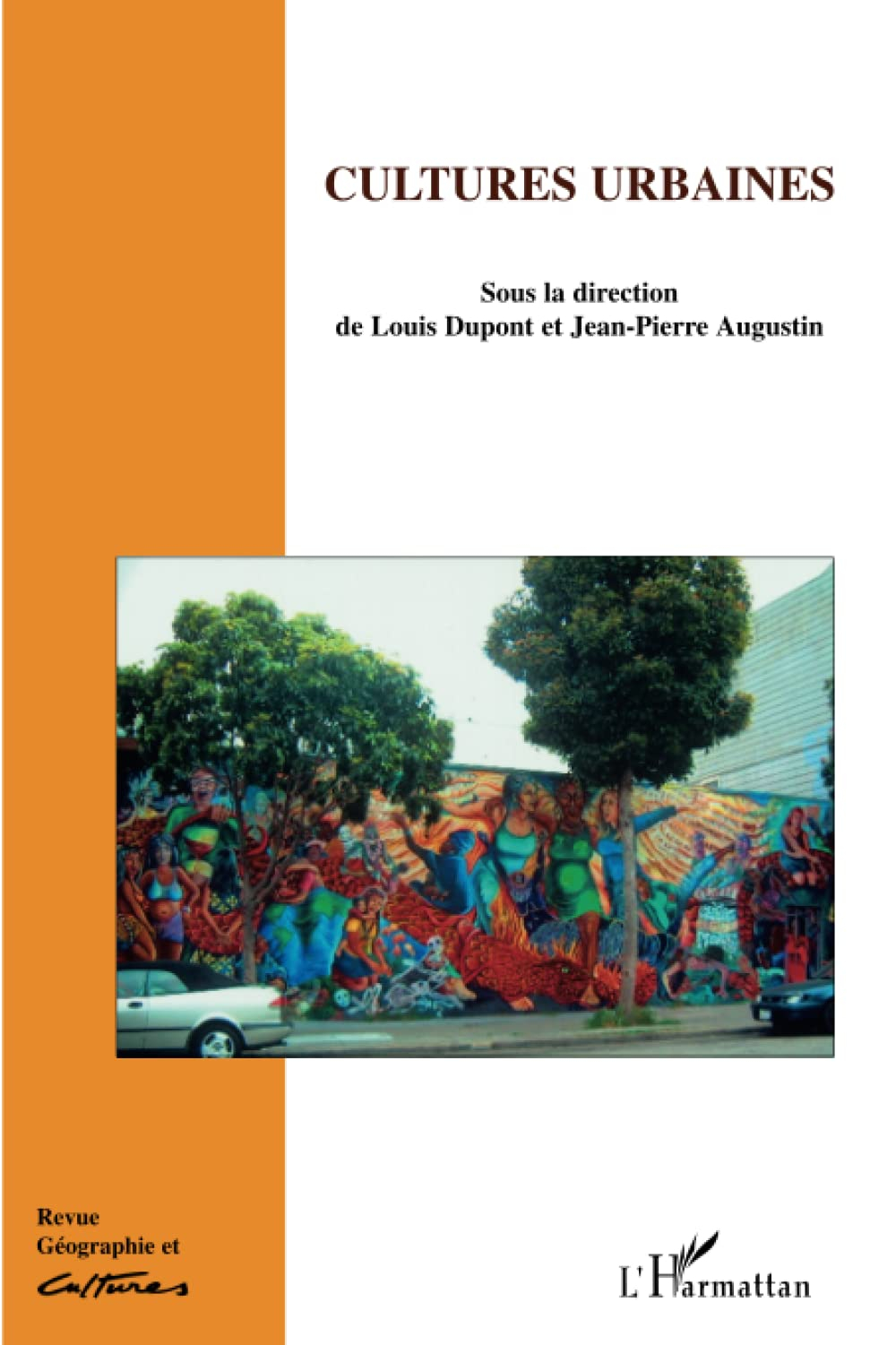 Géographie et cultures, n° 55. Cultures urbaines