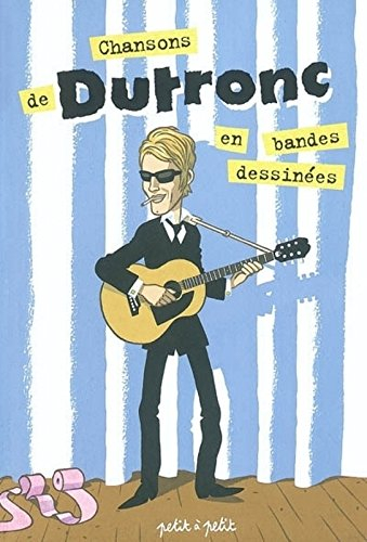Chansons de Dutronc en bandes dessinées