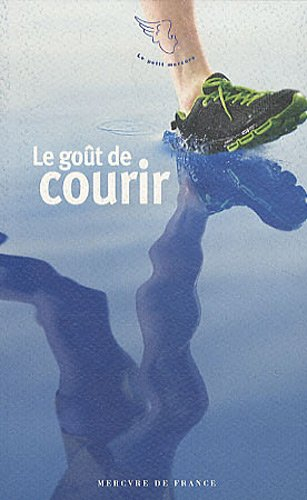 Le goût de courir