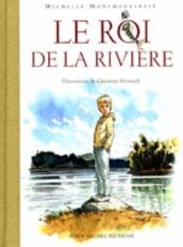 Le roi de la rivière