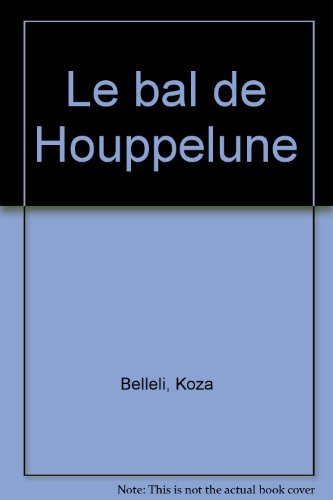 Le Bal de Houppelune