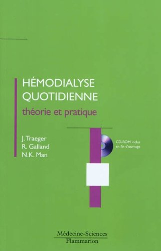 Hémodialyse quotidienne : théorie et pratique
