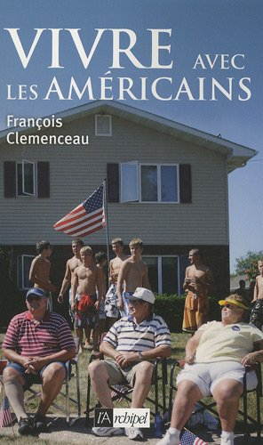 Vivre avec les Américains