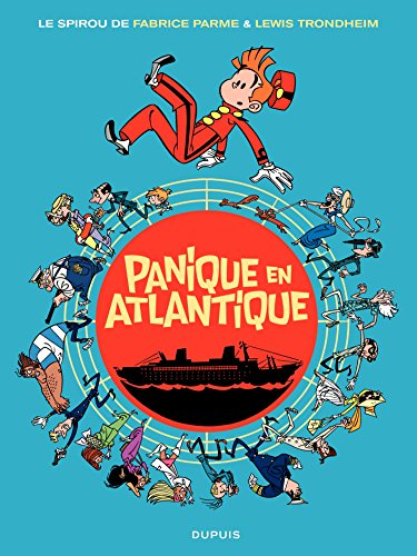 Le Spirou de.... Vol. 6. Panique en Atlantique