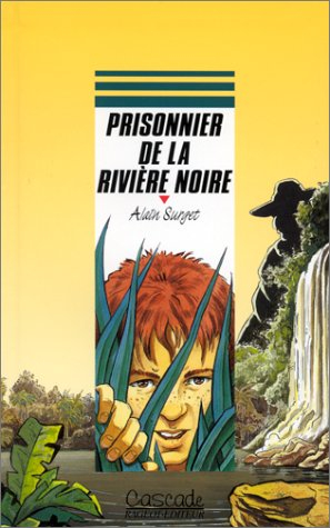 Prisonnier de la rivière noire