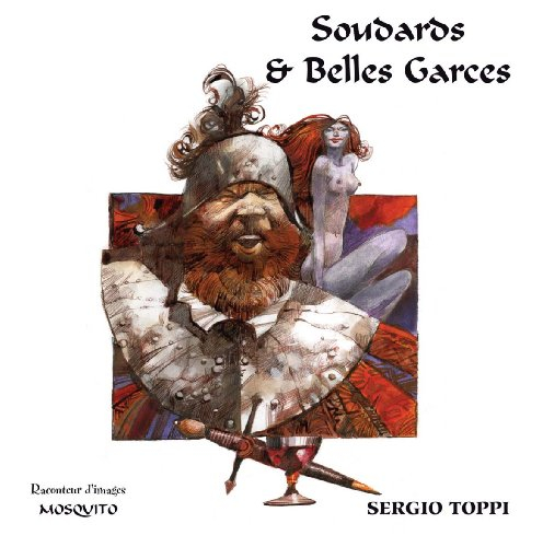 Soudards & belles garces