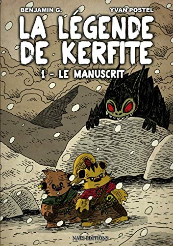 La légende de Kerfite. Vol. 1. Le manuscrit