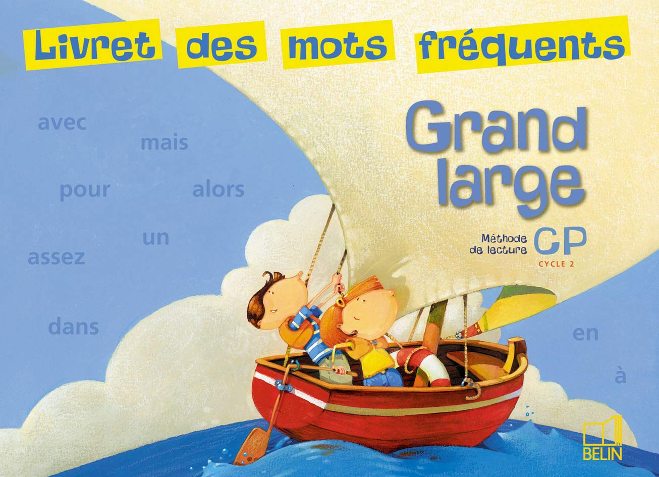 Grand large, méthode de lecture CP, cycle 2 : livret des mots fréquents
