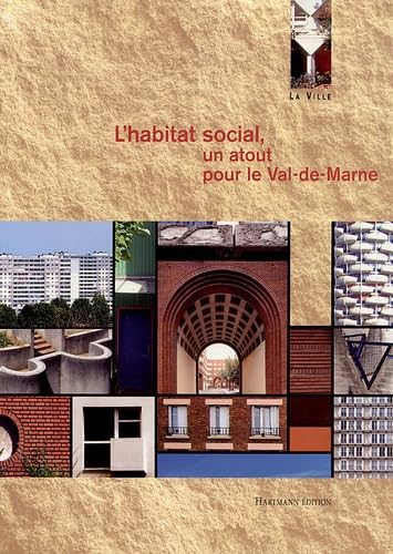 L'habitat social, un atout pour le Val-de-Marne