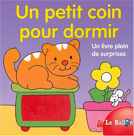 Un petit coin pour dormir : un livre plein de surprises