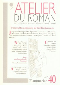 Atelier du roman (L'), n° 40. Jacques Audiberti, par le feu et le rire