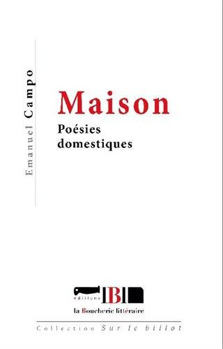 Maison : poésies domestiques