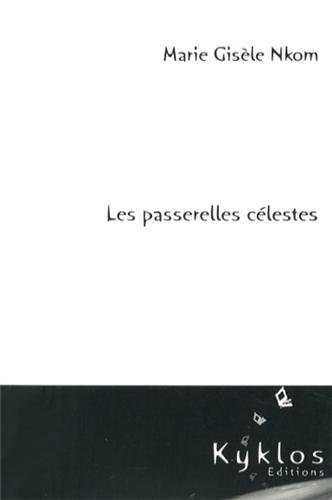 Les passerelles célestes