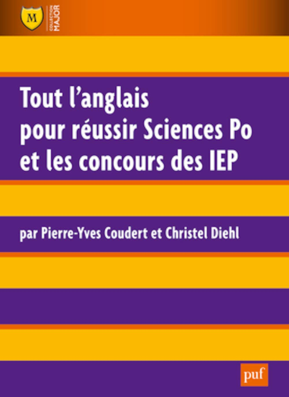 Tout l'anglais pour réussir Sciences Po et les concours des IEP