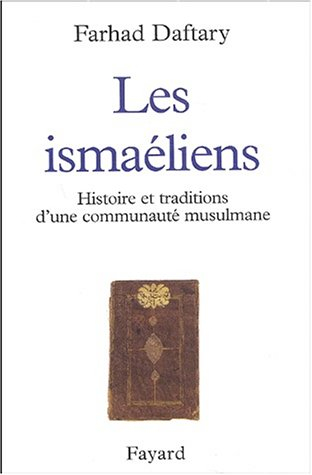 Les ismaëliens : traditions d'une communauté musulmane