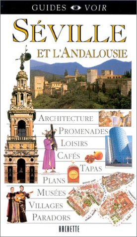 guide voir : séville