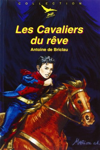 Les cavaliers du rêve