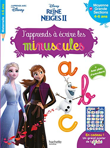 La reine des neiges II : j'apprends à écrire les lettres minuscules : moyenne et grande sections, 4-