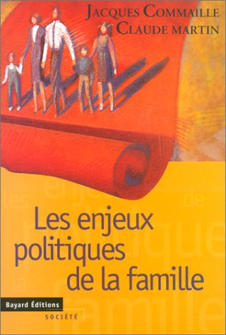 Les enjeux politiques de la famille