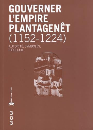 Gouverner l'empire Plantagenêt (1152-1224) : autorité, symboles, idéologie : 7-9 octobre 2021, abbay