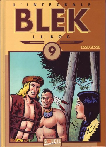 Blek le roc, l'intégrale tome 9