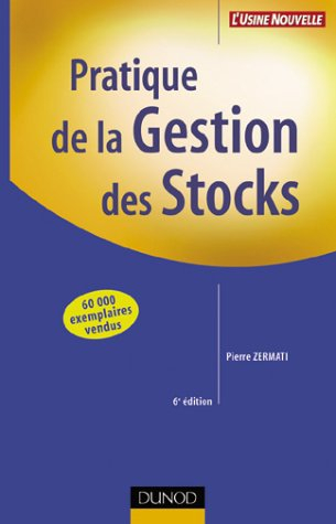 La pratique de la gestion des stocks