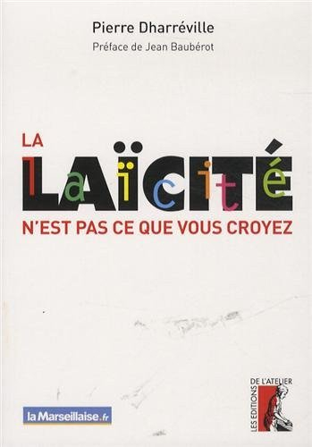 La laïcité n'est pas ce que vous croyez