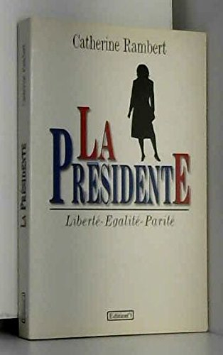 La présidente