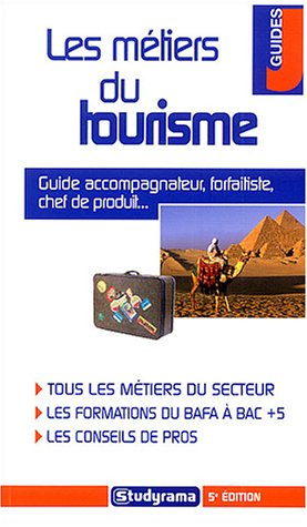 les métiers du tourisme