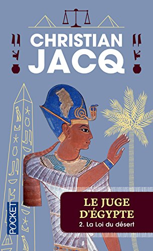 Le Juge d'Egypte. Vol. 2. La loi du désert