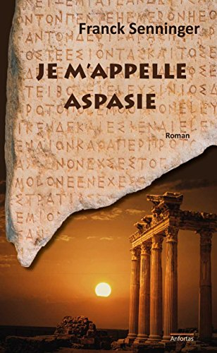 je m'appelle aspasie