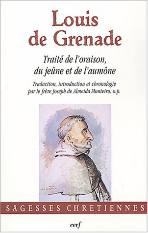 Traité de l'oraison, du jeûne et de l'aumône