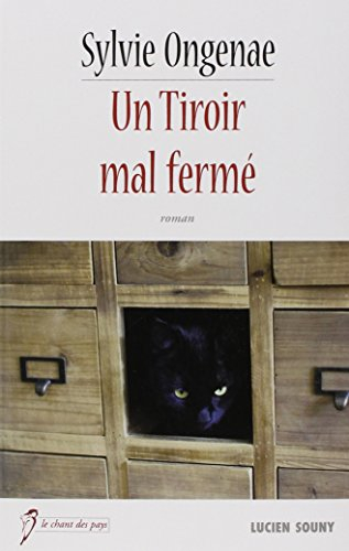 Un tiroir mal fermé