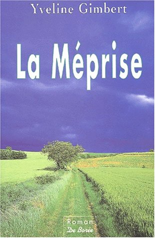 La méprise