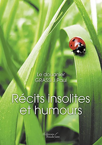 Récits insolites et humours (BAU.BAUDELAIRE)