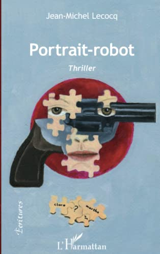 Portrait-robot : thriller