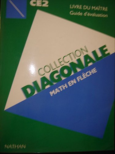 math en flèche : cycle des approfondissements, ce2, livre du maître, guide d'évaluation
