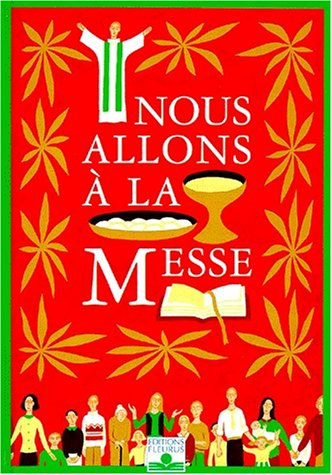 Nous allons à la messe