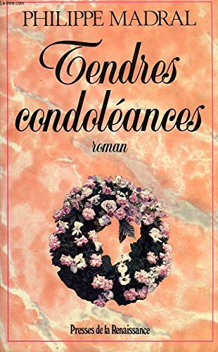 Tendres condoléances