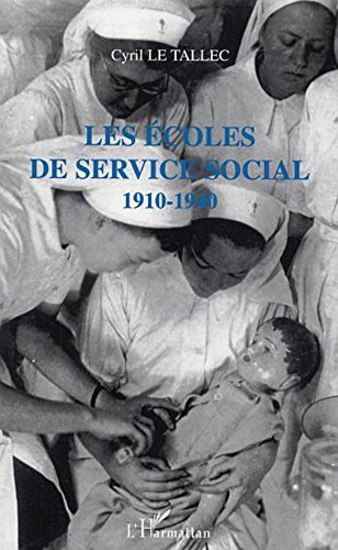 Les écoles de service social 1910-1940
