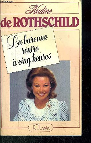 la baronne rentre a cinq heures