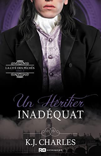Un héritier inadéquat : La Cité des péchés, T3