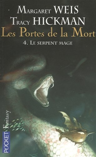 Les portes de la mort. Vol. 4. Le serpent mage