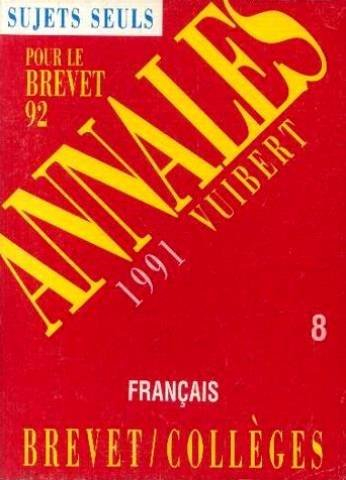 annales du brevet, 1991 : français, séries collèges professionnelle et technologique