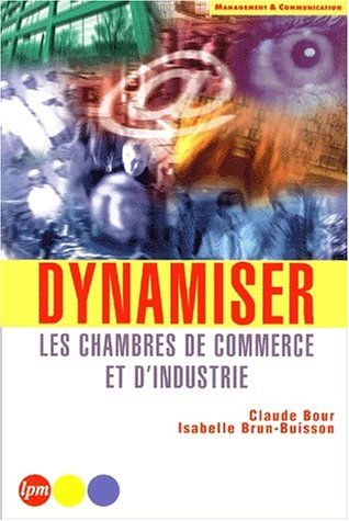 Dynamiser les chambres de commerce et d'industrie