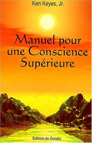 manuel pour une conscience supérieure