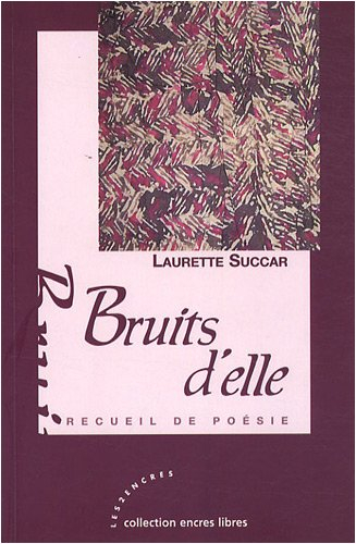 Bruits d'elle : recueil de poésie